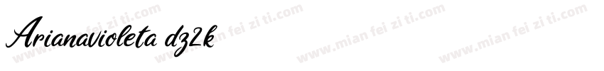 Arianavioleta dz2k字体字体转换